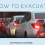How To Evacuate